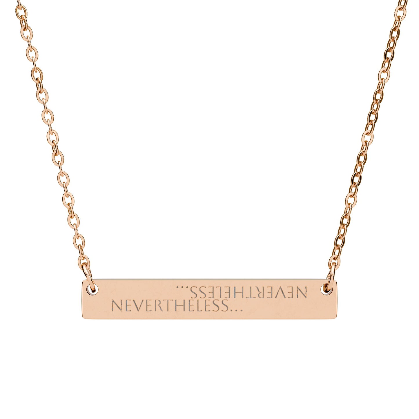 NEVERTHELESS Plate Pendant Necklace- as a reminder and an outward message