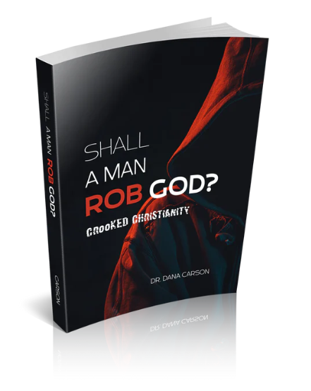 Shall a Man Rob God?: Crooked Christianity