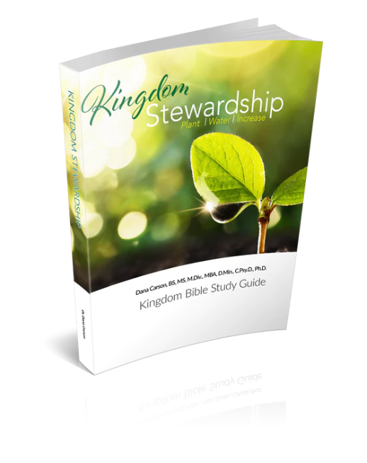 Kingdom Stewardship Kingdom Bible Study Guide